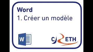 Word - 1  Créer un modele