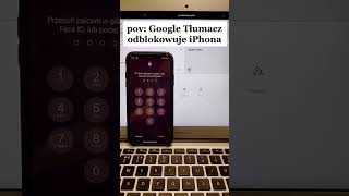 Google tłumacz odblokowuje iPhona? jak odblokować iPhone głosem? Serwis iPhone ZbitaSzybka Rzeszów