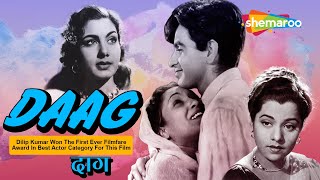 Daag (1952) | दाग - HD Full Movie | Dilip Kumar | Lalita Pawar | Nimmi | Jawahar Kaul | Usha Kiran