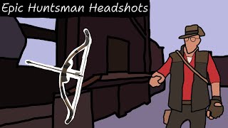 Team Fortress 2: Epic Huntsman Headshots