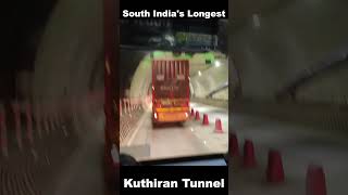 South India's Longest Road Tunnel - Kerala's  Only  Road  Tunnel - Kuthiran Tunnel #shorts