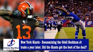 New York Giants - Reexamining the Odell Beckham Jr trade. Did the Giants get the