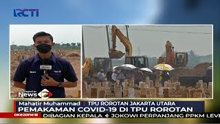 Pemakaman COVID-19 di TPU Rorotan Masih Tinggi, 80 Jenazah Dimakamkan Per Hari #SIP 03/08