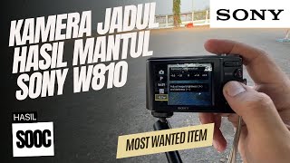 KAMERA JADUL HASIL MANTUL‼️Review Sony W810 | POV Sony W810, Tutorial Sony W810