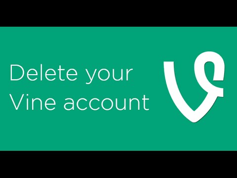 How to delete your Vine account How to delete your Vine account
