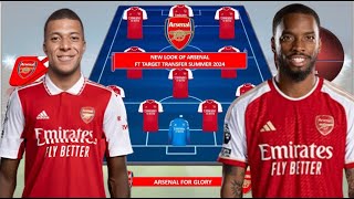 New Look of Arsenal Predicted LineUp with Transfer Targets Summer 2024 ~ Arsenal Transfer News
