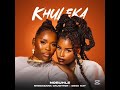 Nobuhle , Nkosazana Daughter & Essa Kay - Khuleka