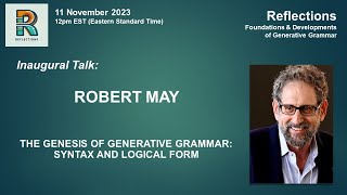 REFLECTIONS: Robert May (The Genesis of Generative Grammar)