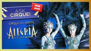 THIS JUST IN: Exclusive Scoop on Alegría Return | #AskCirque: Special Edition | Cirque du Soleil