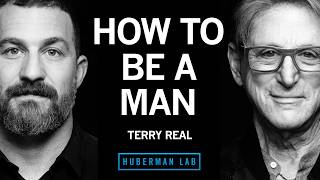 Defining Healthy Masculinity & How to Build It | Terry Real