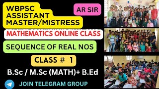 SEQUENCE OF REAL NOS ||WBPSC asst master mistress ||Mathematics online class || AR sir ||SLST math