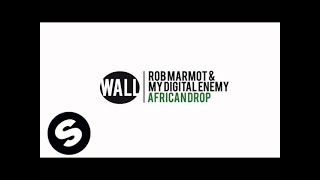 Rob Marmot \u0026 My Digital Enemy - African Drop (Available June 11)