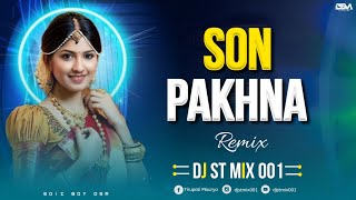 सोन पखना || Son Pakhna || DJ ST MIX 001 || 2k Subscribe Special || Old Halbi Dj Song