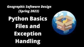 GEOG-510 Week 9 - Python Basics - Files and Exception Handling