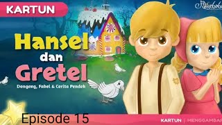 Hansel Den Gretel || Kartun Anak || Dongeng Anak || Bahasa Indonesia || Cerita Untuk AnakAnak Baru