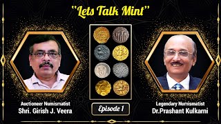 Legendary Numismatist Dr.Prashant Kulkarni - Episode 1 | Unheard Stories of Coins