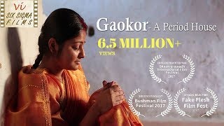 Story Of A Young Bride | Gaokor- A Period House | Award Winning Hindi Short Film | Six Sigma Films