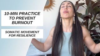 Gentle Somatic Movement to Avoid Burnout in Business