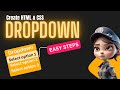 Create Dropdown without Javascript | Dropdown Menu