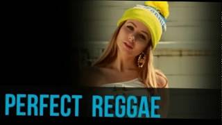 Perfect REGGAE Version Created by : Jomar