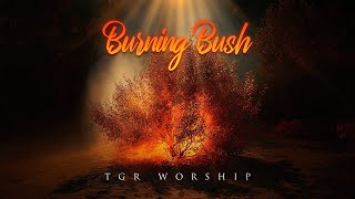 Burning Bush ft. @MaryvicPerez // Spontaneous Prophetic Worship Official Audio