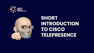 Short Introduction to Cisco Telepresence