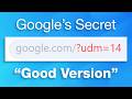 The Secret Google URL For The 