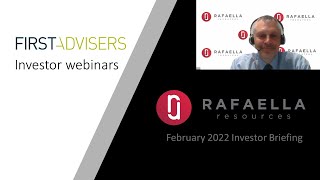 Rafaella Resources 4Q21 investor briefing webinar