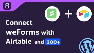 Integrating weForms with Airtable | Step-by-Step Tutorial | Bit Integrations