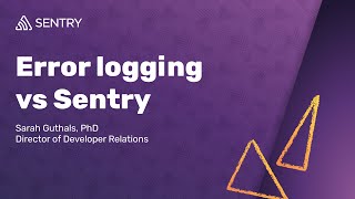 Sentry Error Monitoring vs Logging