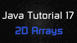 Java Tutorial 17 - Two-Dimensional Array (Multidimensional)