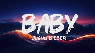 Justin Bieber - Baby (Lyrics)