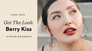 Get The Look: Berry Kiss | ipsy Block Party