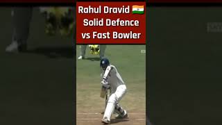 Rahul Dravid Defence 🔥 to Fast Bowler #shorts #cricket The Wall