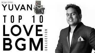 Yuvan Top 10 Love BGM | ❤️ Heart Melting Evergreen Bgm's  | Part 1 | #YuvanBirthdayspecialVideo