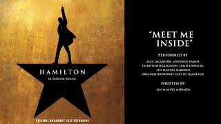 "Meet Me Inside" from HAMILTON