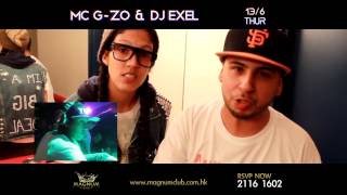 13/6 (thur) Magnum Club presents DJ eXeL & MC G-ZO