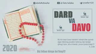 Dard va davo sharhi: 35-dars II Abdulloh Zufar