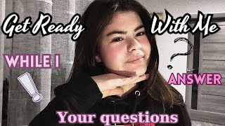 GRWM while i answer your questions💄❓🎥👍🔔