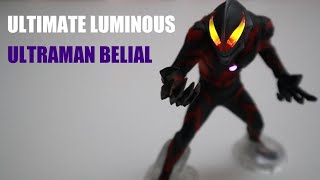 【ウルトラマン】アルティメットルミナス ウルトラマンベリアル/ ULTIMATE LUMINOUS ULTRAMAN BELIAL【ULTRAMAN】