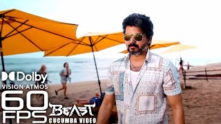 Cucumba video song 60fps Smooth - Beast | Thalapathy Vijay | Anirudh | #Beast | Pooja hegde | Nelson