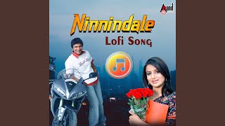 Ninnindale - lofi Song