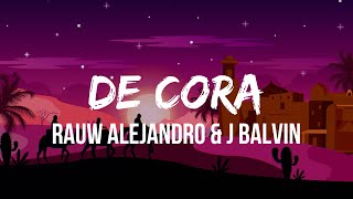 Rauw Alejandro & J Balvin – De Cora 💙 (Letra/Lyrics)