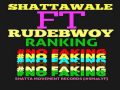 shatta wale no faking ft. rudebwoy ranking audio slide