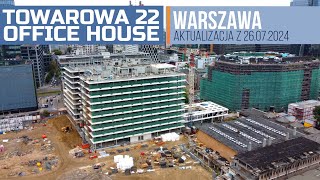 Towarowa 22 - Office House w Warszawie [Aktualizacja z 26.07.2024]