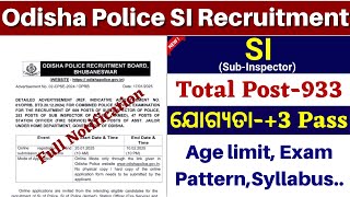 Odisha Police SI Recruitment 2025 Full Notification//Total Post 933//Odisha Police SI Vacancy 2025