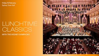 Benjamin Northey on Lunchtime Classics with the Sydney Symphony