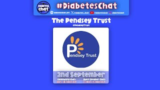 #DiabetesChat - The Pendsey Trust