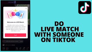 How To Do Live Match With Someone On Tiktok
