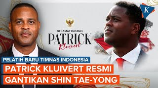 Patrick Kluivert Resmi Latih Timnas Indonesia Gantikan Shin Tae-yong